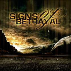Signs Of Betrayal : West of Bliss